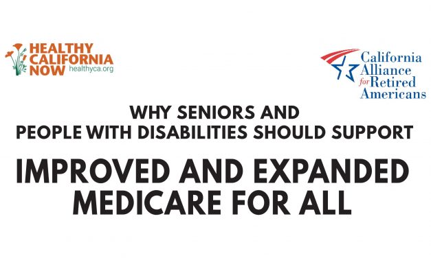 Why Seniors and People With Disabilities Should Support Improved and Expanded Medicare for All